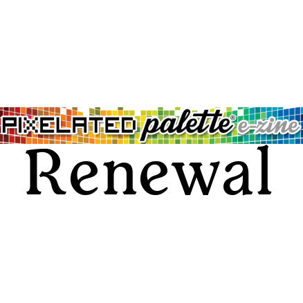 Subscription RENEWAL to The Pixelated Palette